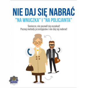 Plakat z napisem Nie daj się nabrać na wnuczka, na policjanta