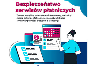 JAK ZADBAĆ O BEZPIECZEŃSTWO PŁATNOŚCI BEZGOTÓWKOWYCH? ZAPOZNAJ SIĘ Z PORADAMI PRZYGOTOWANYMI PRZEZ NASK, CSIRT KNF I CBZC