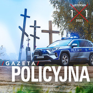 GAZETA POLICYJNA – LISTOPAD 2023