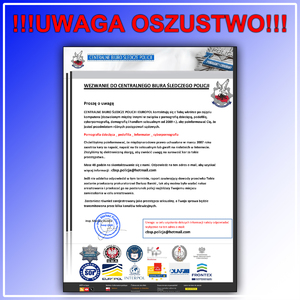 UWAGA! PRZESTĘPCY PODSZYWAJĄ SIĘ POD POLICJANTÓW CBŚP ZA POMOCĄ POCZTY E-MAIL