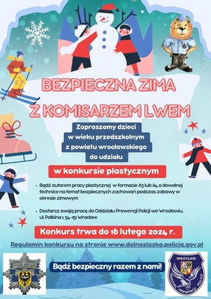 ZAPRASZAMY DO UDZIAŁU W KONKURSIE PLASTYCZNYM POD NAZWĄ „BEZPIECZNA ZIMA Z KOMISARZEM LWEM”