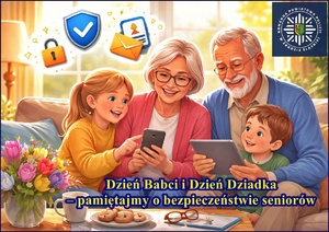 Dzień Babci i Dzień Dziadka – pamiętajmy o bezpieczeństwie seniorów