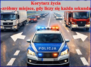 Kierowco - korytarz życia to obowiązek!