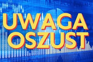 UWAGA OSZUST